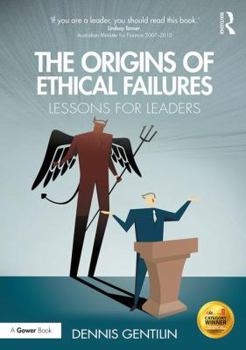 Paperback The Origins of Ethical Failures: Lessons for Leaders Book