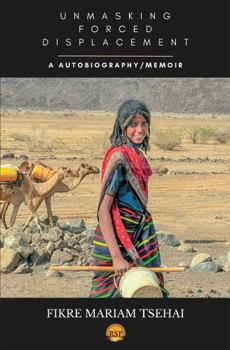 Paperback Unmasking Forced Displacement Book
