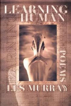 Hardcover Learning Human: Selected Poems Book