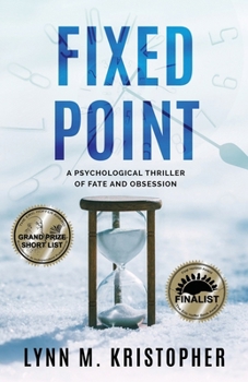 Paperback Fixed Point: A Psychological Thriller of Fate and Obsession Book