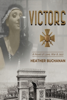 Paperback Victors: A Novel of Love, War and Jazz Book