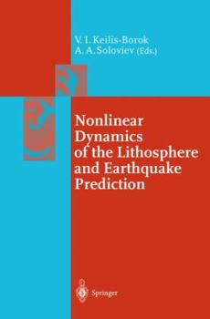 Paperback Nonlinear Dynamics of the Lithosphere and Earthquake Prediction Book