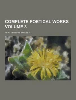 Paperback Complete Poetical Works Volume 3 Book