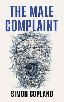 Hardcover The Male Complaint: The Manosphere and Misogyny Online Book