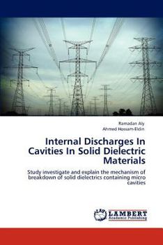 Paperback Internal Discharges In Cavities In Solid Dielectric Materials Book