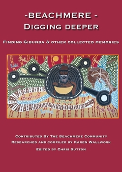 Paperback Beachmere - Digging Deeper: Finding Gibunba Book
