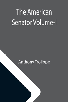 Paperback The American Senator Volume-I Book