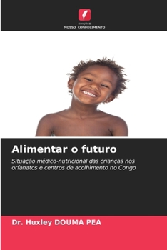 Alimentar o futuro (Portuguese Edition)