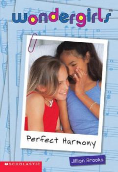 Perfect Harmony (Wondergirls) - Book #5 of the Wondergirls