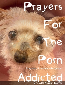 Prayers For The Porn Addicted