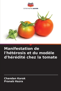 Paperback Manifestation de l'hétérosis et du modèle d'hérédité chez la tomate [French] Book