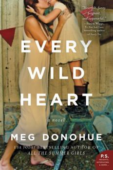 Hardcover Every Wild Heart Book