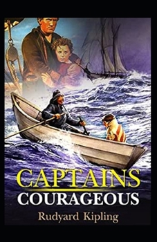 Paperback Captains Courageous (illustrated Edition) Book