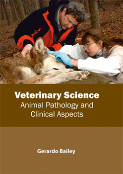 Hardcover Veterinary Science: Animal Pathology and Clinical Aspects Book