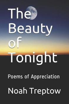 Paperback The Beauty of Tonight: Poems of Appreciation Book