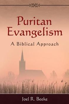 Paperback Puritan Evangelism: A Biblical Approach Book