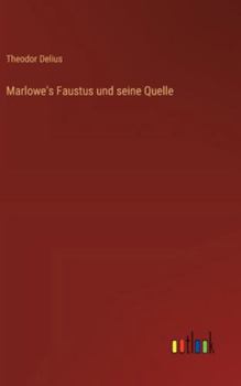 Marlowe's Faustus und seine Quelle (German Edition)