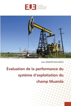 Paperback Évaluation de la performance du système d'exploitation du champ Muanda [French] Book