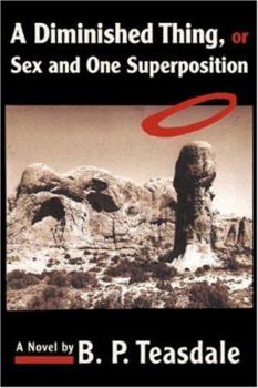 Paperback A Diminished Thing, or Sex and One Super Book