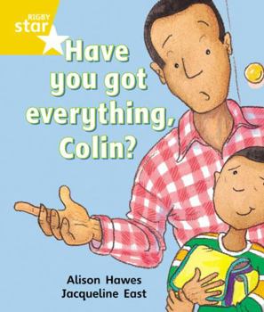 Paperback Rigby Star Guided 1 Yellow Level: Have you got Everything Colin? Pupil Book (single) Book