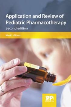 Paperback Application and Review of Pediatric Pharmacotherapy Book