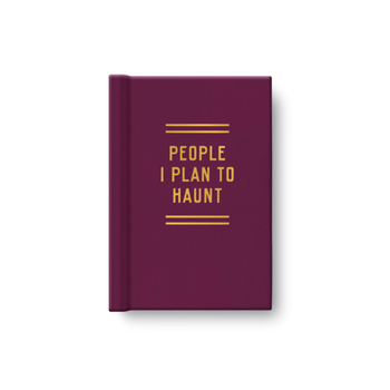 Misc. People I Plan to Haunt Tiny Diary Book