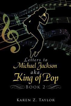 Paperback Letters to Michael Jackson aka King of Pop: Book 2 Book