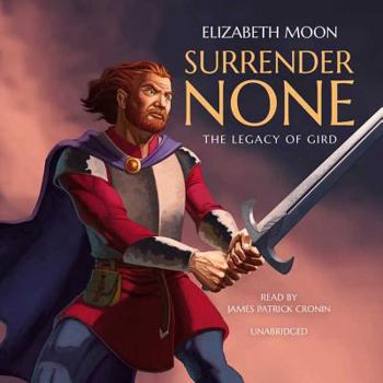 Surrender None - Book #1 of the Legacy of Gird
