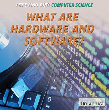 Library Binding What Are Hardware and Software? Book