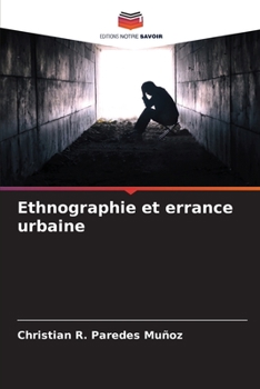 Paperback Ethnographie et errance urbaine [French] Book