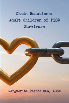 Paperback Chain Reactions: Adult Children of PTSD Survivors Book