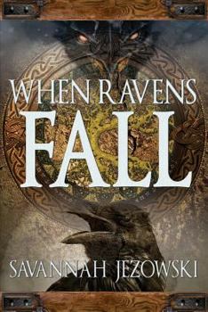 When Ravens Fall - Book #1 of the When Ravens Fall