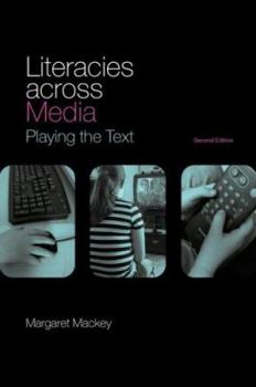 Paperback Literacies Across Media: Playing the Text Book