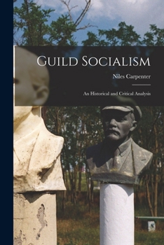 Paperback Guild Socialism: An Historical and Critical Analysis Book