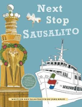Hardcover Next Stop Sausalito Book