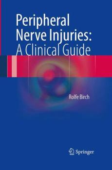 Paperback Peripheral Nerve Injuries: A Clinical Guide Book