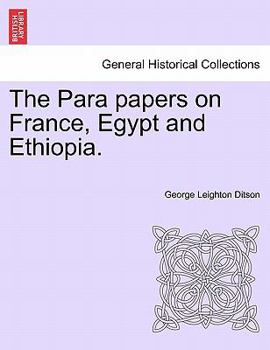 The Para Papers On France, Egypt And Ethiopia