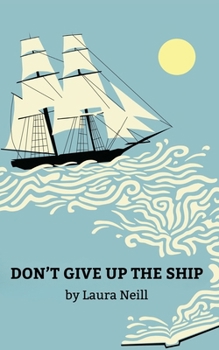 Paperback Don't Give Up the Ship Book