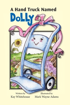 Paperback A Hand Truck Named Dolly Book