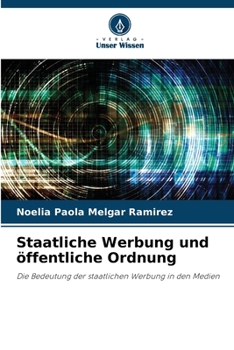 Paperback Staatliche Werbung und öffentliche Ordnung [German] Book