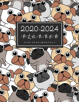 Paperback 2020-2024 Planner Five Year Monthly: 60 Months Yearly Planner Monthly Calendar No Holiday Pug Dog Cover Book