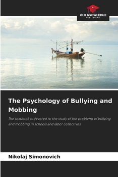 Paperback The Psychology of Bullying and Mobbing Book