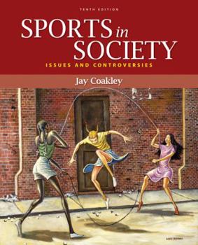 Paperback Sports in Society: Issues and Controversies Book
