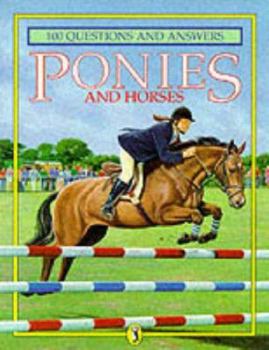 Paperback Ponies and Horses (100 Questions & Answers) Book