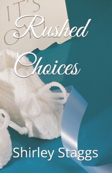 Paperback Rushed Choices Book