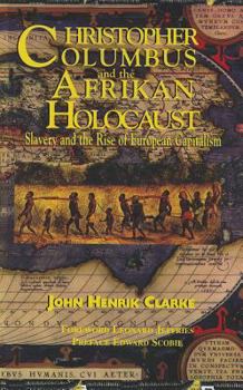 Paperback Christopher Columbus and the Afrikan Holocaust: Slavery and the Rise of European Capitalism Book