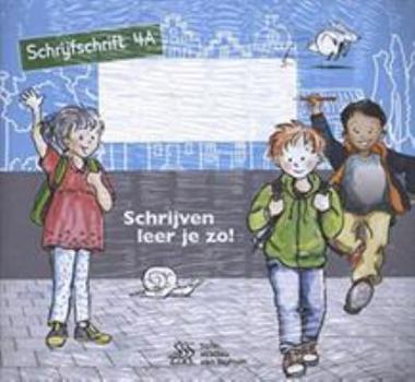 Paperback Schrijven Leer Je Zo! Schrijfschrift 4a - Set a 5 Ex. [Dutch] Book