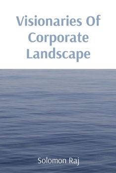 Paperback Visionaries Of Corporate Landscape Book