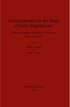 Paperback A Latin Reader for the Study of Early English Law Book