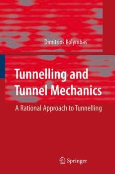 Paperback Tunnelling and Tunnel Mechanics: A Rational Approach to Tunnelling Book